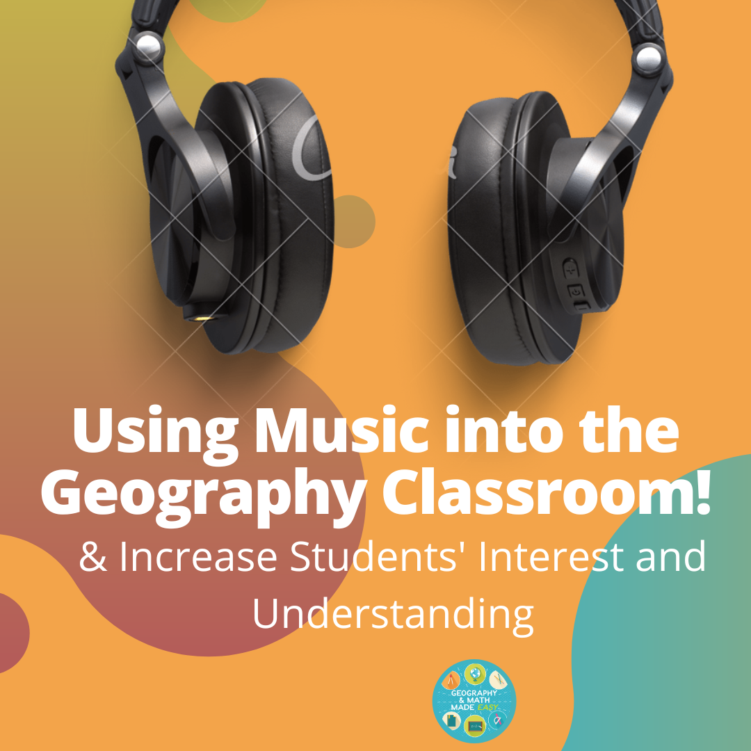 World Geography (Music In the Classroom) – Geography & Math Made Easy