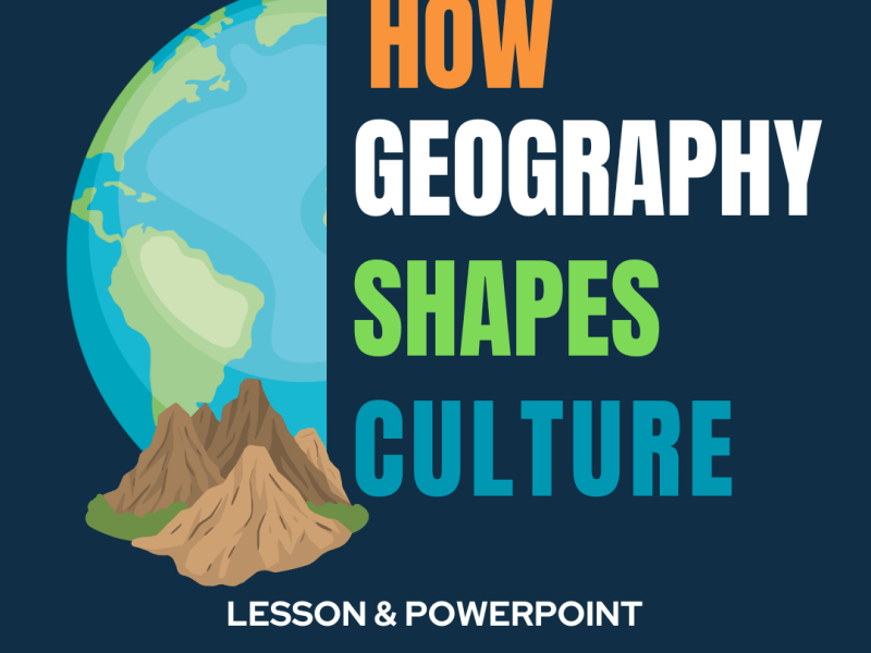 How Geography Influences Culture — Helpful Videos & Lesson
