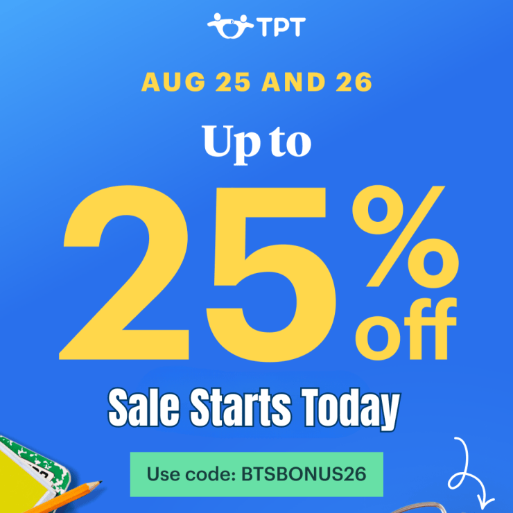 Teachers, It’s TPT Bonus Sale Time! 🎉